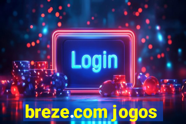 breze.com jogos